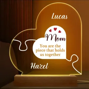 Family - You Are The Piece That Holds Us Together - Personalized Plaque LED Lamp Night Light(BU)